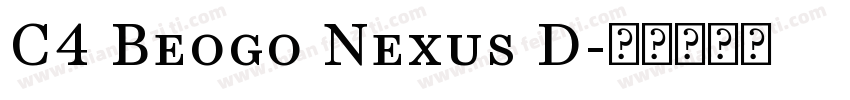 C4 Beogo Nexus D字体转换